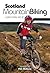 Scotland Mountain Biking: Wild Trails, Volume 2