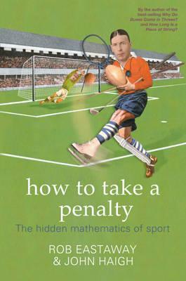 How to Take a Penalty: The Hidden Mathematics of Sport