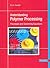 Understanding Polymer Processing by Tim A. Osswald