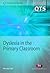 Dyslexia in the Primary Classroom (Achieving QTS Cross-Curricular Strand Series)