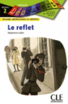 Découverte Le reflet