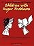 131 Creative Strategies for Reaching Children With Anger Prob... by Tom Carr