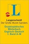 Title Langenscheidts Enzyklopädisches Wörterbuch der englischen und deutschen Sprache; Der Große Muret-Sanders. Tl.1/1 Englisch-Deutsch. Bd.1. A-M. (English and German Edition)