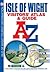 Isle of Wight Visitors Atlas & Guide