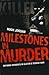 Milestones In Murder: Defining Moments in Ulster's Terror War