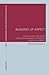 Building Up Aspect: A study of aspect and related categories in Bulgarian, with parallels in English and French (Contemporary Studies in Descriptive Linguistics)
