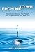 From Me to We: The Five Transformational Commitments Required to Rescue the Planet, Your Organization, and Your Life