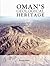 Oman's Geological Heritage, 2nd Edition