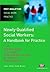 Newly Qualified Social Workers: A Handbook for Practice (Post-Qualifying Social Work Practice Series)