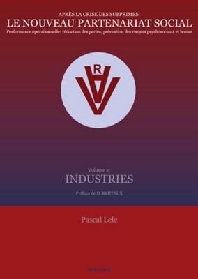 Après la crise des subprimes : Le nouveau partenariat social: Performance opérationnelle : réduction des pertes, prévention des risques psychosociaux ... du Professeur D. Bertaux (French Edition)