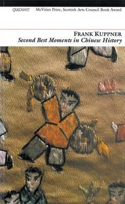 Second Best Moments in Chinese History (Paperback)