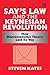 Say’s Law and the Keynesian Revolution: How Macroeconomic Theory Lost its Way