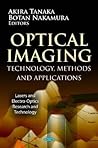 Optical Imaging: Technology, Methods and Applications (Lasers and Electro-research and Technology)
