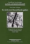 Es wird zwei Deutschlands geben: Zeitgeschichte und Sprache in Nachkriegsdeutschland 1945-1949 (Frankfurter Forschungen zur Kultur- und Sprachwissenschaft) (German Edition)