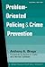 Problem-Oriented Policing and Crime Prevention