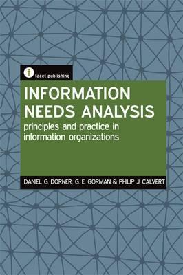 Analysing What Your Users Need: A Guide For Librarians And Information Managers