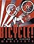 Bicycle! by Sam Tracy