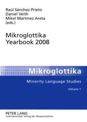 Mikroglottika Yearbook 2008 (English and German and Spanish Edition)