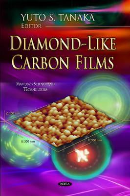Diamond-Like Carbon Films (Materials Science and Technologies)