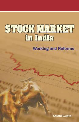 Stock Market in India: Working and Reforms