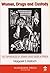 Women, Drugs And Custody: The Experiences of Women Drug Users in Prison