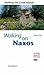 Walking on Naxos: Island Walks (Walking on Greek Islands)