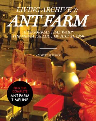 Ant Farm: Allegorical Time Warp: The Media Fallout of July 21, 1969 (Living Archive)