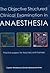 Objective Structured Clinical Examination in Anaesthesia: Practice Papers for Teachers and Trainees