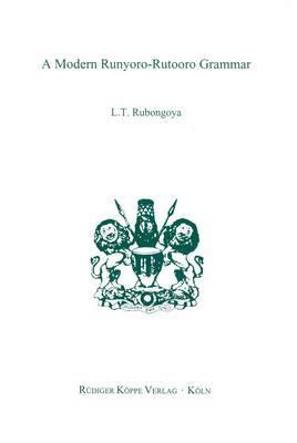 A Modern Runyoro-Rutooro Grammar (East African Languages and Dialects)