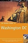 The Rough Guide to Washington DC - Edition 4 The Rough Guide to Washington DC - Edition 4