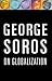 George Soros On Globalization