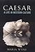 Caesar by Maria Wyke