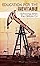Education for the Inevitable: Schooling When the Oil Runs Out