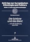 «Die Schöne und das Biest»: ... von der Erzählung zum Film (Beiträge zur europäischen Ethnologie und Folklore) (German Edition)