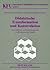 Didaktische Transformation und Konstruktion: Zum Verhältnis von Fachwissenschaft und Fremdsprachendidaktik (Kolloquium Fremdsprachenunterricht) (German Edition)