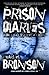 Prison Diaries: From the Co...