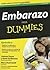 Embarazo para Dummies (For Dummies) (Spanish Edition)