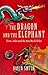 The Dragon and the Elephant by David   Smith