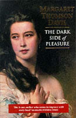 The Dark Side of Pleasure (Paperback)