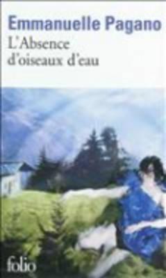 L'Absence d'oiseaux d'eau (Mass Market Paperback)