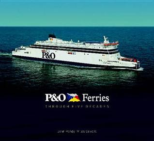 P&O Ferries: Through Five Decades