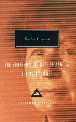 The Bookshop, The Gate of Angels, The Blue Flower (Hardcover)