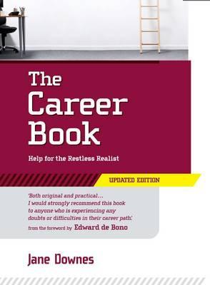 The Career Book: Help for the Restless Realist