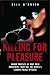 Killing for Pleasure by Bill O'Brien