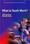 What is Youth Work? (Empowering Youth and Community Work PracticeýLM Series)