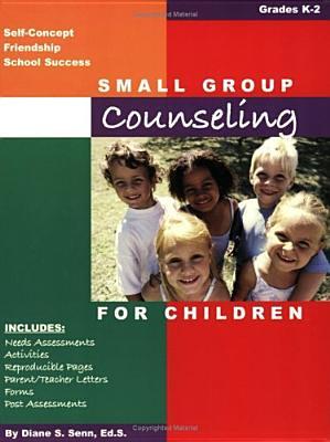 Small Group Counseling for Children K-2 (Paperback)