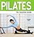 Pilates - The Essential Guide