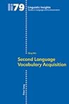 Second Language Vocabulary Acquisition (Linguistic Insights)