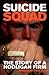 Suicide Squad : The Inside Story of a Football Firm