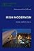 Irish Modernism: Origins, Contexts, Publics (Reimagining Ireland)